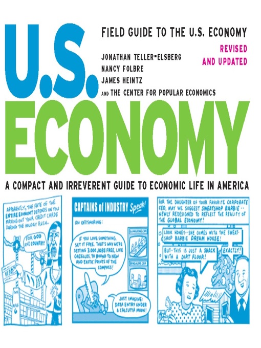Title details for Field Guide to the U.S. Economy by Jonathan Teller-elsberg - Available